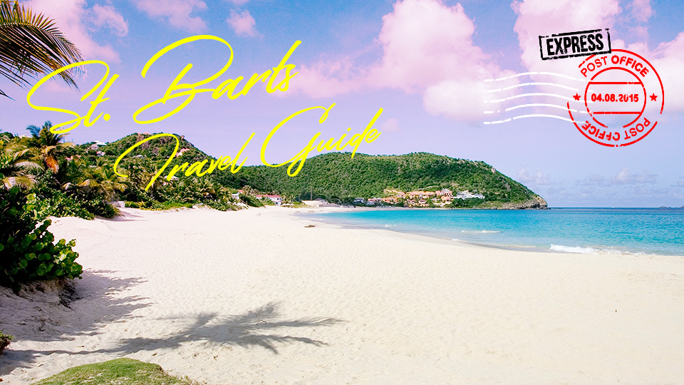 st-barts-travel-guide