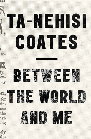 STYLECASTER | books on racism | Between The World And Me