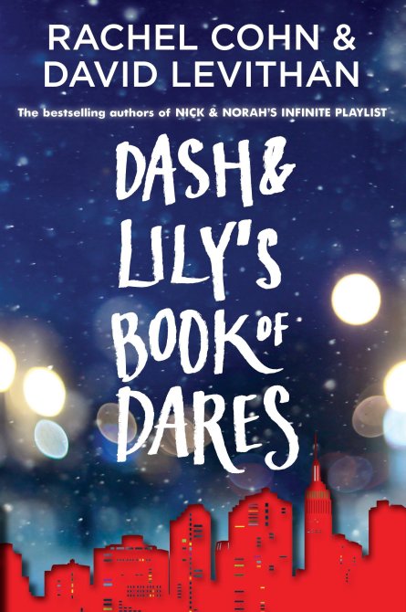 "Dash & Lily's Book of Dares" by Rachel Cohn and David Levithan