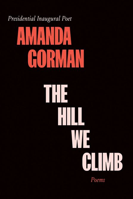"The Hill We Climb" by Amanda Gorman