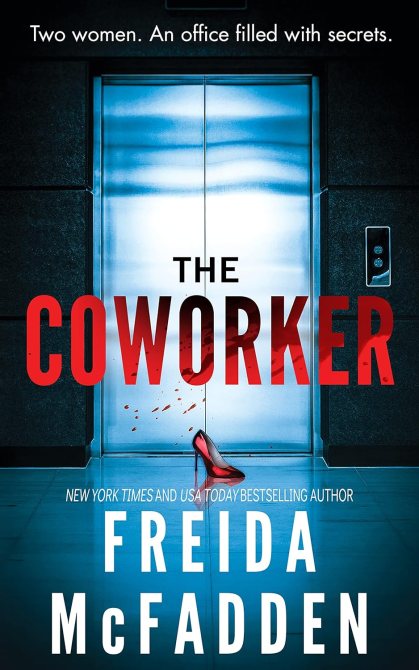 The Coworker by Freida McFadden