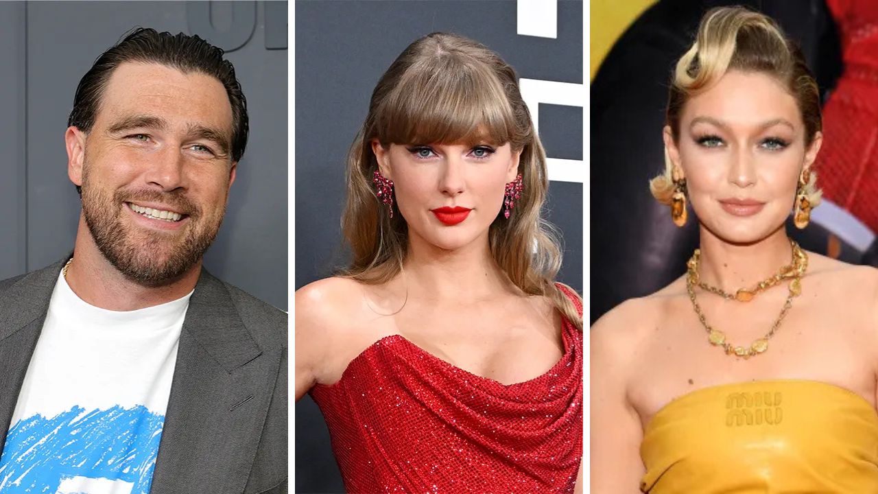 Travis Kelce, Taylor Swift and Gigi Hadid